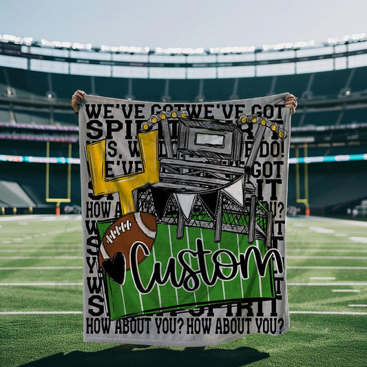 We’ve Got Spirit How About You Football Black Wording Custom Blanket