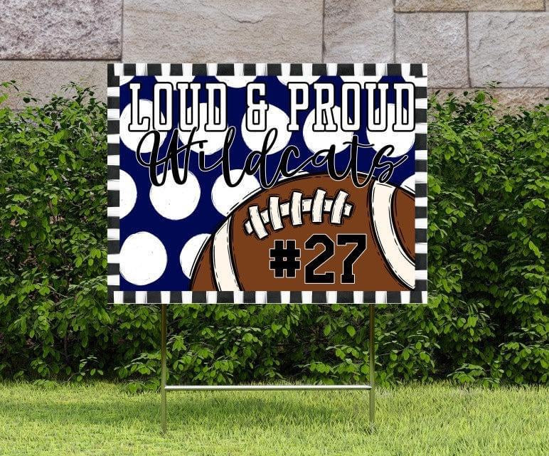 Loud & Proud Football Polka Dotted Yard Signs