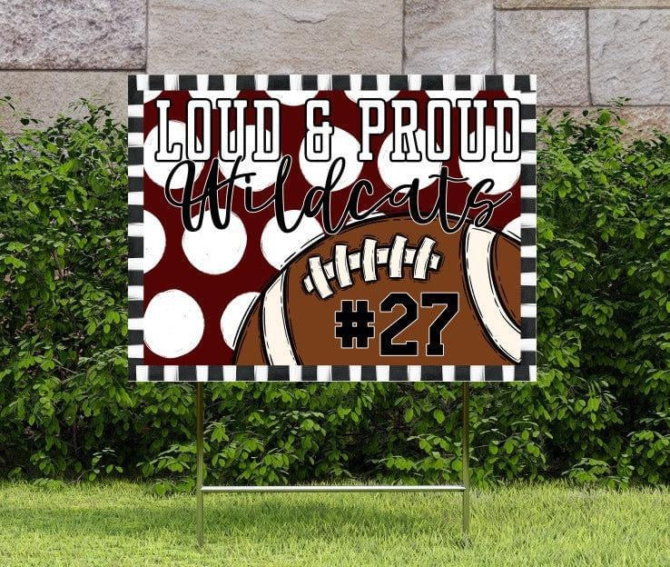 Loud & Proud Football Polka Dotted Yard Signs