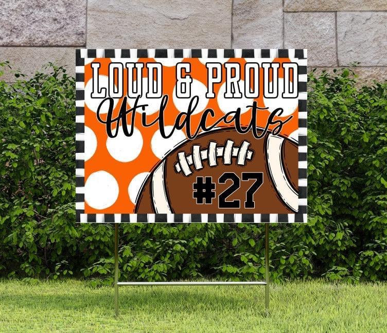 Loud & Proud Football Polka Dotted Yard Signs