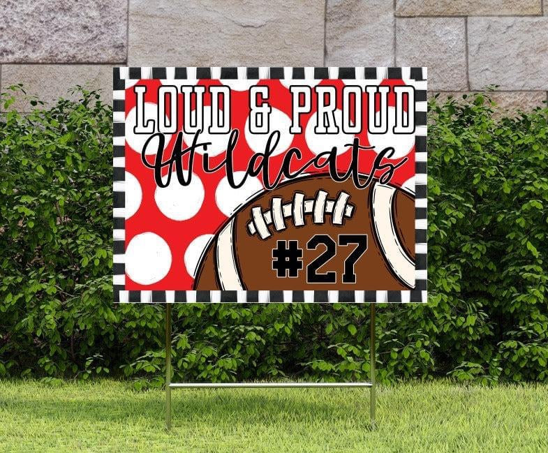 Loud & Proud Football Polka Dotted Yard Signs