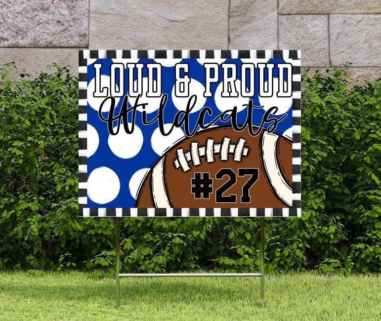 Loud & Proud Football Polka Dotted Yard Signs