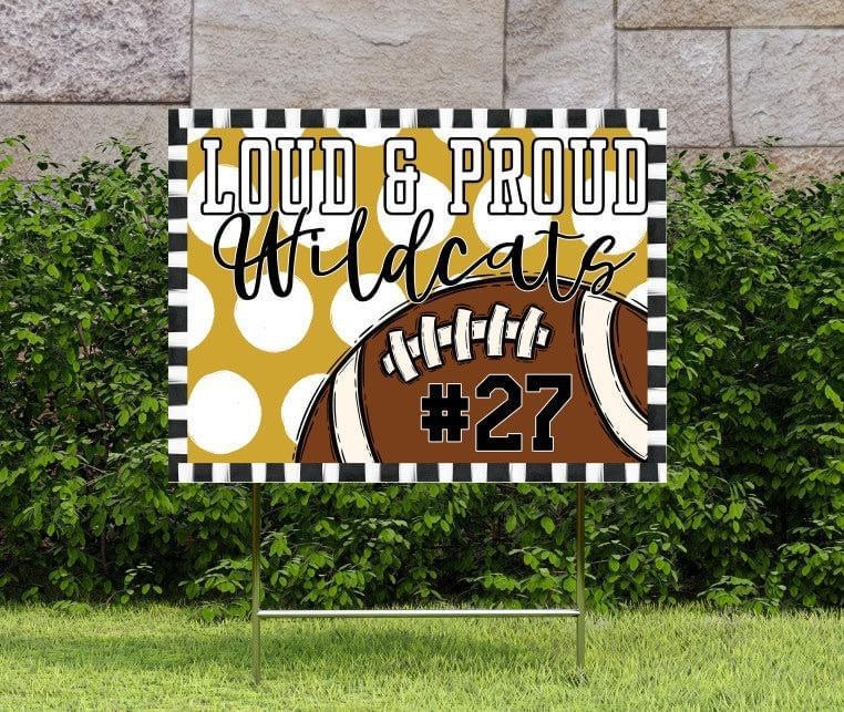 Loud & Proud Football Polka Dotted Yard Signs