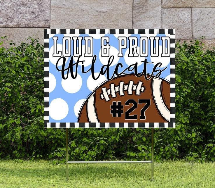 Loud & Proud Football Polka Dotted Yard Signs