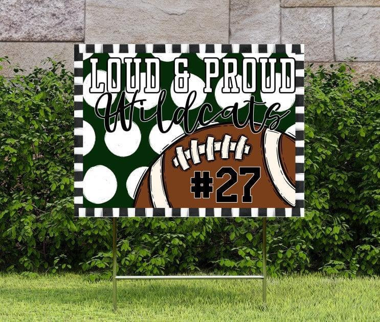 Loud & Proud Football Polka Dotted Yard Signs