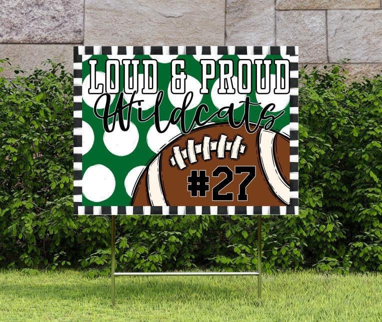 Loud & Proud Football Polka Dotted Yard Signs